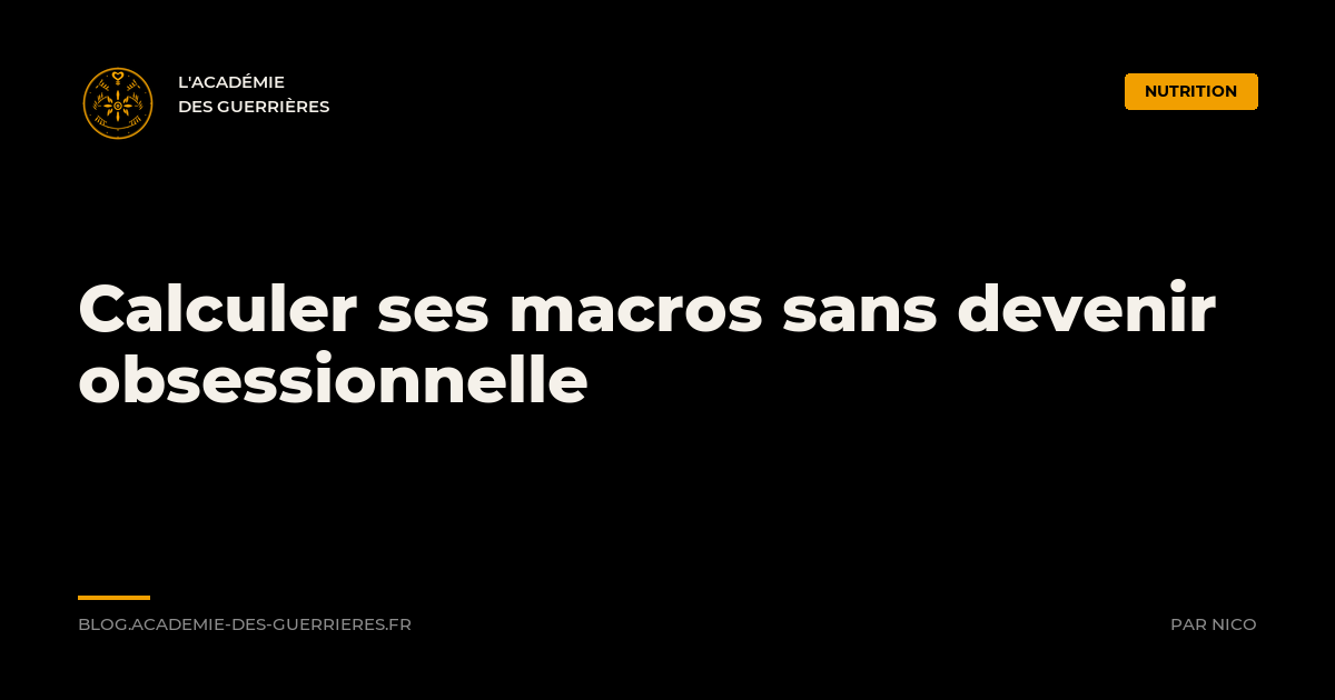 Calculer ses macros sans devenir obsessionnelle